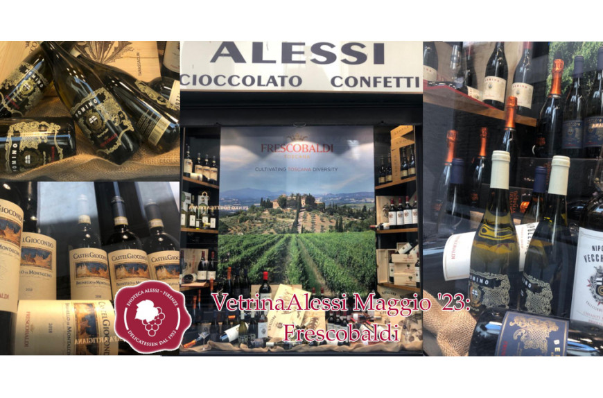 Vetrina Alessi maggio '23: Frescobaldi